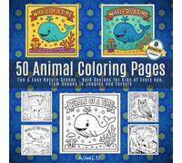 50 Animal Coloring Pages: Fun & Easy Nature Scenes - Bold Designs for Kids of Every Age, from Oceans to Jungles and Forests
