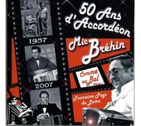 50 Ans D'Accordéon: Comme Au Bal /Vol.1