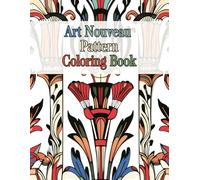 50 Art Nouveau Pattern Coloring Book: Artistic pattern design Coloring book for Adults