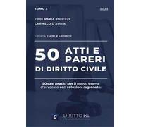 50 atti e pareri di diritto civile. Vol. 2