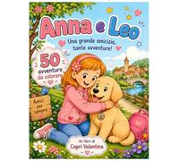 50 Avventure da colorare di Anna e Leo