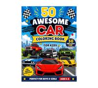 50 Awesome Car Coloring Book: Fun and Easy Car Coloring Pages for Kids Ages 3-8