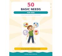 50 Basic Needs for Kids: A Visual Communication Guide & Practice Workbook