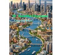 50 Beautiful Cityscapes Coloring Book: A Global Journey Through Iconic City Skylines