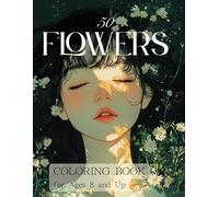50 Beautiful Flower Coloring book: Beautiful flower coloring book for kids and adults