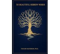 50 Beautiful Hebrew Words: to Enhance Your Old Testament Study: 1