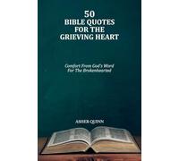 50 Bible Quotes For The Grieving Heart