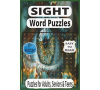 50+ Big Print Sight Word Puzzles: Fun Word Recognition Challenges for All Ages