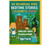 50 Bilingual Kids Bedtime Colourful Story Book for Kids | English-Urdu Translations | Age 4 to 10