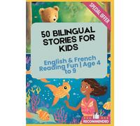 50 Bilingual Stories for Kids | English & French Reading Fun | Age 4 to 9