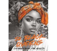 50 Black Queens Coloring Book For Adults: Bold, Beautiful & Empowering Designs Celebrating Black Women, Culture and Confidence | Single-Sided Pages to Prevent Bleed-Through