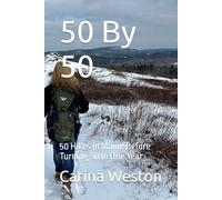 50 By 50: 50 Hikes in Maine Before Turning 50 In One Year