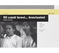 50 CANTI BREVI BREVISSIMI