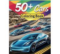 50+ Cars Coloring Book: Designed for adults,teens and children