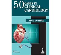 50 Cases in Clinical Cardiology: A Problem Solving Approach - NUOVO