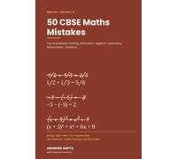 50 CBSE Maths Mistakes You're Probably Making: Arithmetic · Algebra · Geometry · Mensuration · Statistics - Class 7 to 10