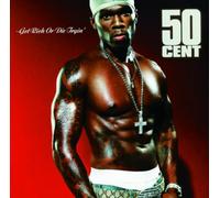 50 Cent - Get Rich Or Die Tryin