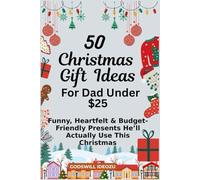 50 Christmas Gift Ideas for Dad Under $25: Funny, Heartfelt & Budget-Friendly Presents He’ll Actually Use This Christmas