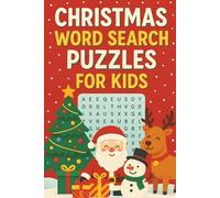 50 Christmas Word Search Puzzles for Kids: Fun Holiday Activity Book with Cute Christmas Themes for Ages 5-10: Easy Word Search Puzzles to Celebrate ... Learning and Holiday Fun for Boys and Girls!