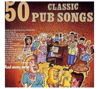 50 Classic Pub Songs - Various-50 Classic Pub Songs