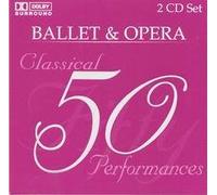 50 Classical Hlts of Ballet - 50 Classical Hlts of Ballet