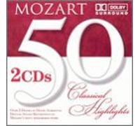 50 Classical Hlts of Mozart - Fifty Classical Hlts of Mozart