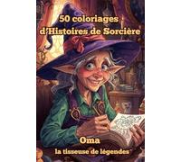 50 coloriages d'Histoires de Sorcière