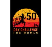 50 day challenge for women: Commercial 8-week muscle building and fitness program with meal planning