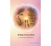 50 Days of Love Letters: A Journal of Our Love Written by Us