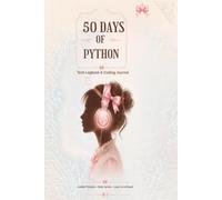 50 days of python logbook: Tech Logbook & Coding Journal