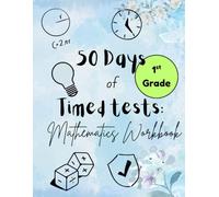 50 Days of Timed tests: Mathematics Workbook for grade 1