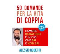 50 domande per la vita di coppia