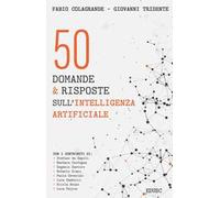 50 domande & risposte sull'intelligenza artificiale