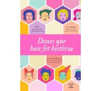 50 Dones que han fet història: 50 històries inspiradores. Llibre per a noies adolescents per motivar-les a somiar en gran i conquerir les seves metes.