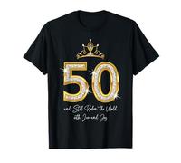 50 E ancora Rockin' Il mondo con amore e gioia 50th Bday Maglietta