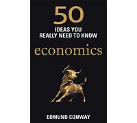 50 Economics Ideas You Really Need to Know