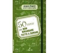 50 esercizi per non rimandare tutto a domani