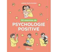 50 exercices de psychologie positive