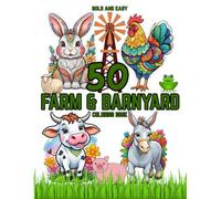 50 FARM & BARNYARD COLORING BOOK BOLD AND EASY: SIZE 8.5*11 | PAGES 103 | 50 LARGE IMAGE OF FARM ANIMAL LIKE COW,DONKEY,DUCK,SHEEP,MOUSE AND MORE | BOYS AND GIRLS | COLOR TEST PAGE INCLUDED