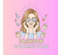 50+ Fashion Fun: Coloring Book For Adults & Teen With Bold And Easy Designs