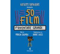 50 film per diventare grandi