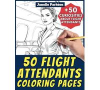 50 Flight Attendants Coloring Pages Book for Kids and Adults: +50 Amazing Facts about Flight Attendants. Jobs Coloring Book for Children and Elders. ... Learn with Janelle - Professions - Vol. 33