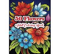50 Flowers: Adult Coloring Book