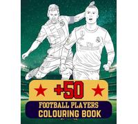 +50 Football Players Colouring Book: World soccer stars to color for kids 6 to 12 years old