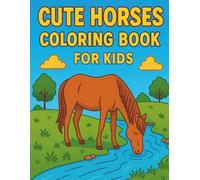 50 + Fun and Adorable Pony & Horse Coloring Book for Girls, Boys, and Horse Lovers of All Ages: Relaxing and Whimsical Horse & Pony Designs for Stress Relief and Creativity