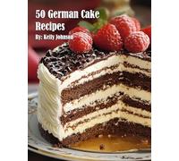 50 German Cake Recipes