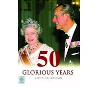 50 Glorious Years A Royal Celebration [Edizione: Stati Uniti]