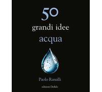 50 grandi idee acqua