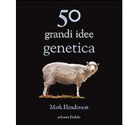 50 grandi idee genetica