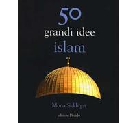 50 grandi idee. Islam